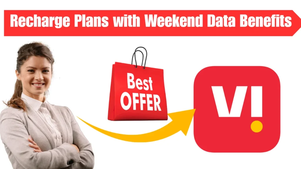 Top Vi Recharge Plans with Weekend Data Rollover Benefits